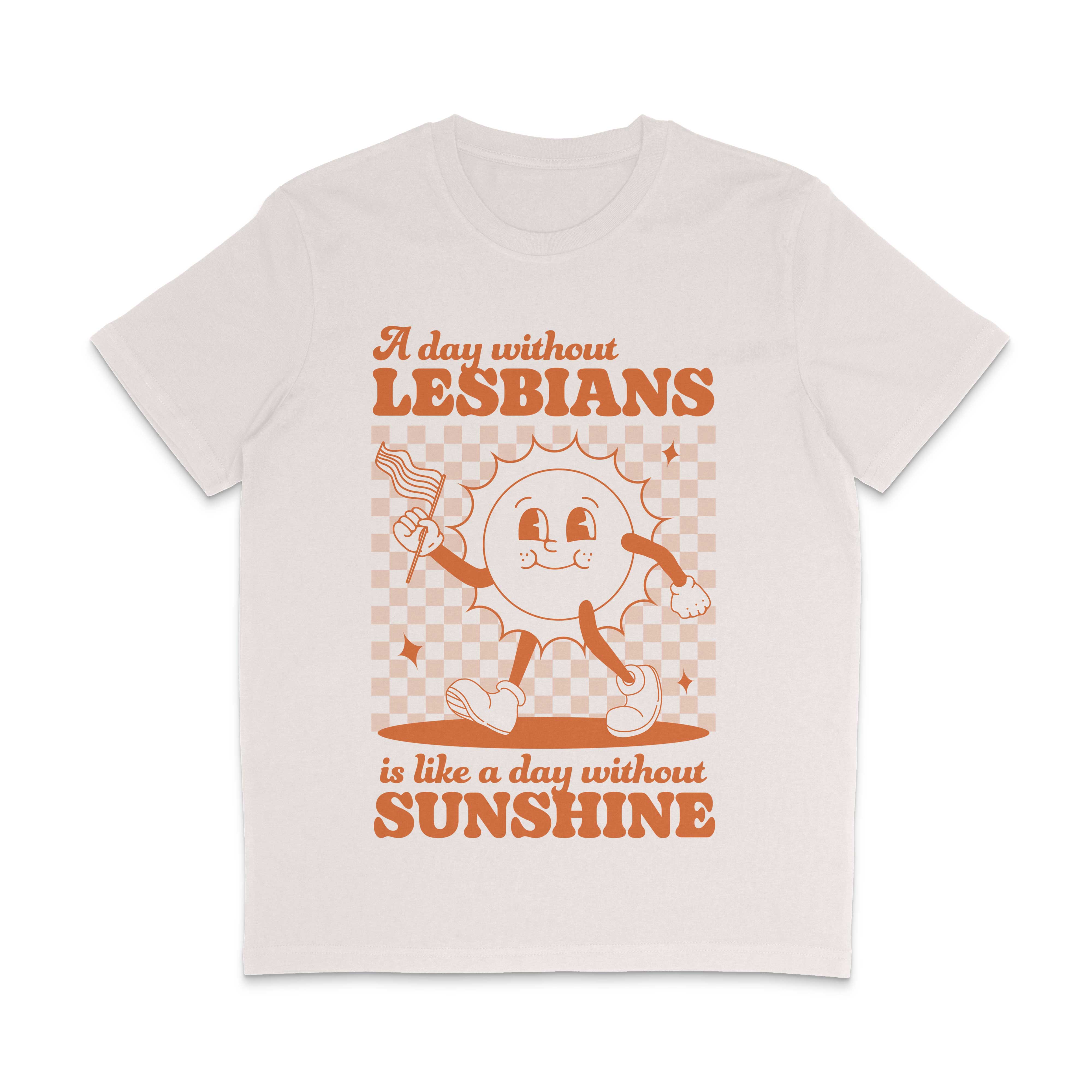 A Day Without Lesbians is Like a Day Without Sunshine Retro Pride Shirt - Image 2