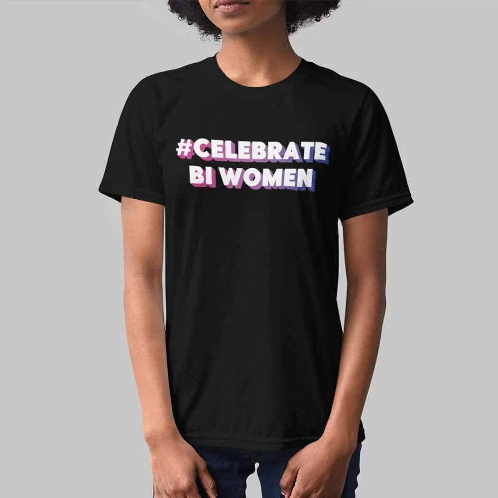 #CelebrateBiWomen T Shirt - Image 2