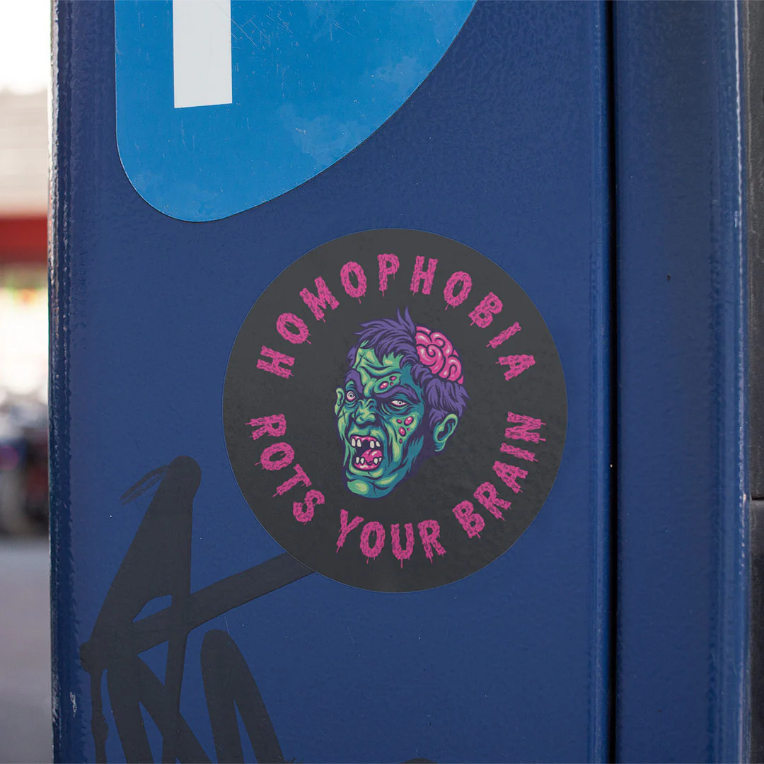 Homophobia Rots Your Brain Gloss Sticker - Image 4