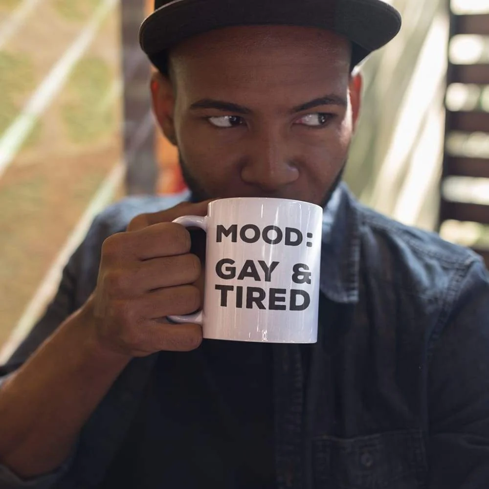 Mood: Gay & Tired Mug - Image 4