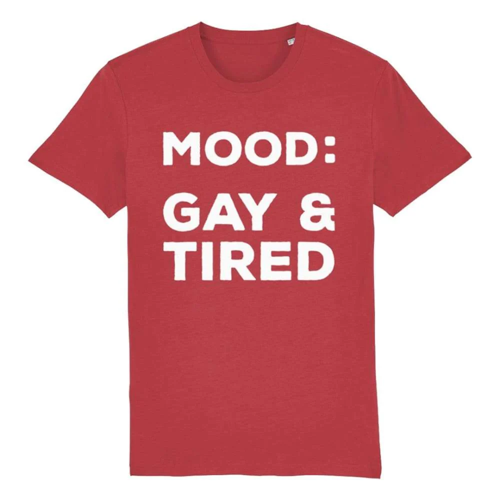 Mood: Gay & Tired T-Shirt - Image 3