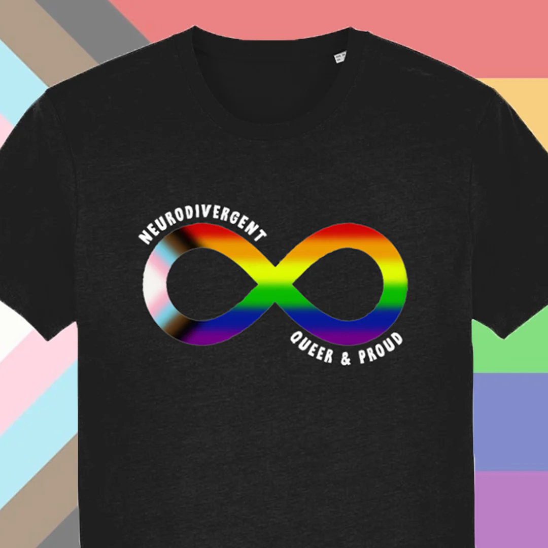 Neurodivergent Queer & Proud T Shirt - Image 3
