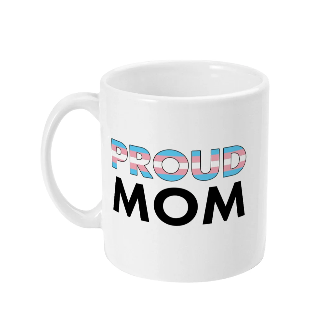Proud Mum - Transgender Flag Mug - Image 5
