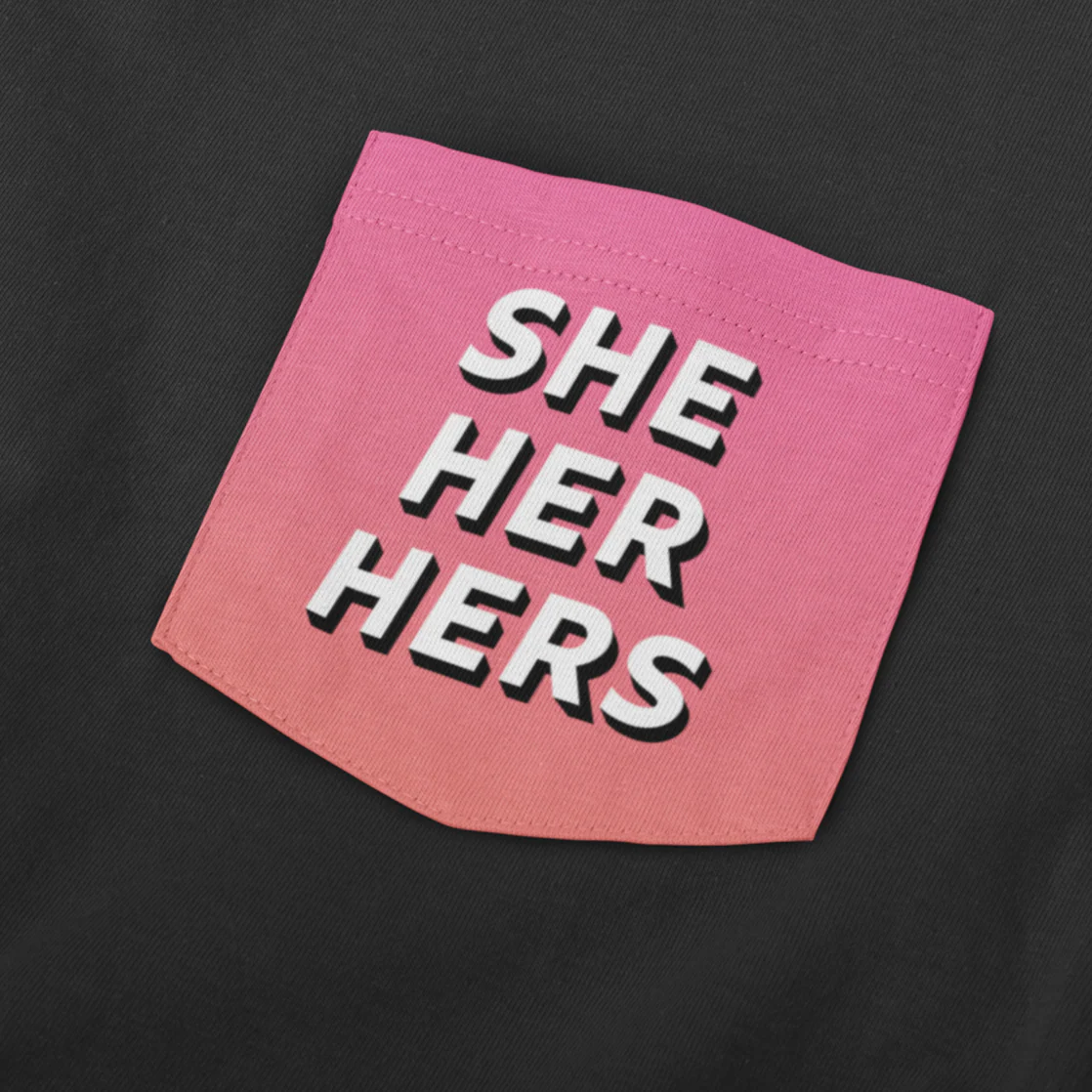 She Her Pronoun Pocket T Shirt - Image 3