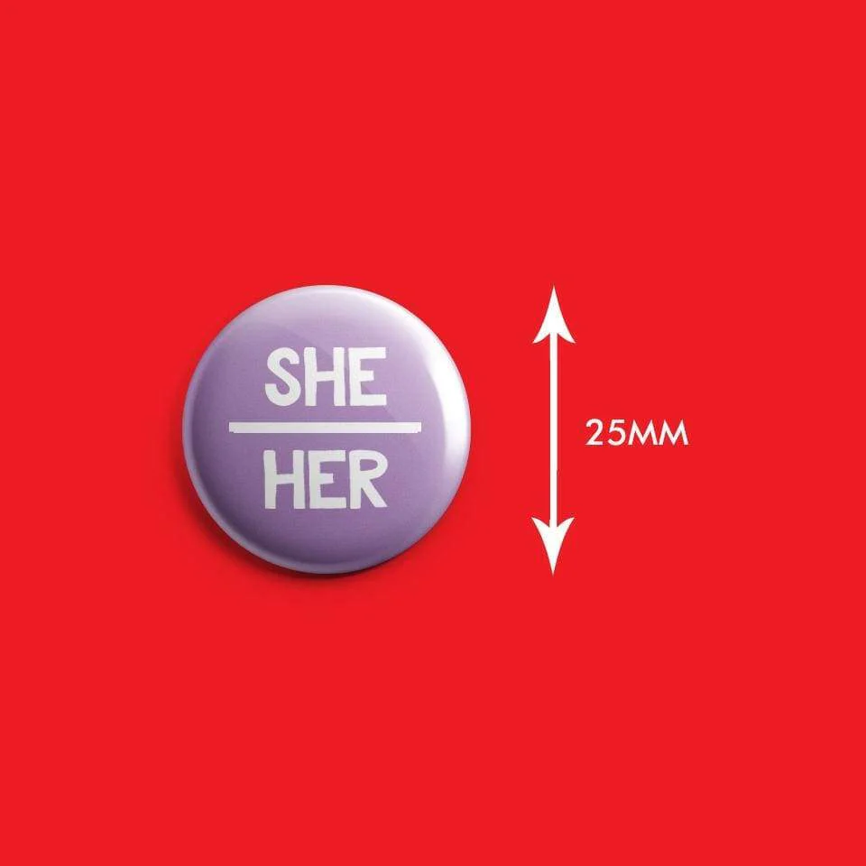 She Her Pronoun Badge - Image 2