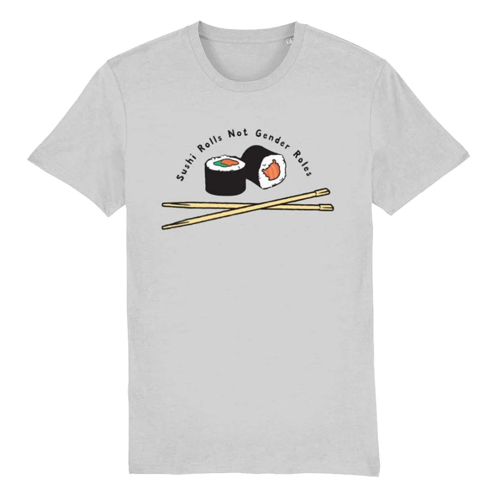 Sushi Rolls Not Gender Roles T Shirt - Image 3