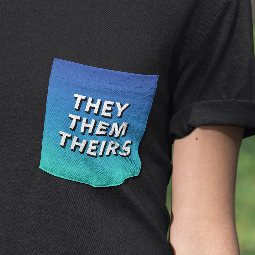 They Them Pronoun Pocket T Shirt - Image 3