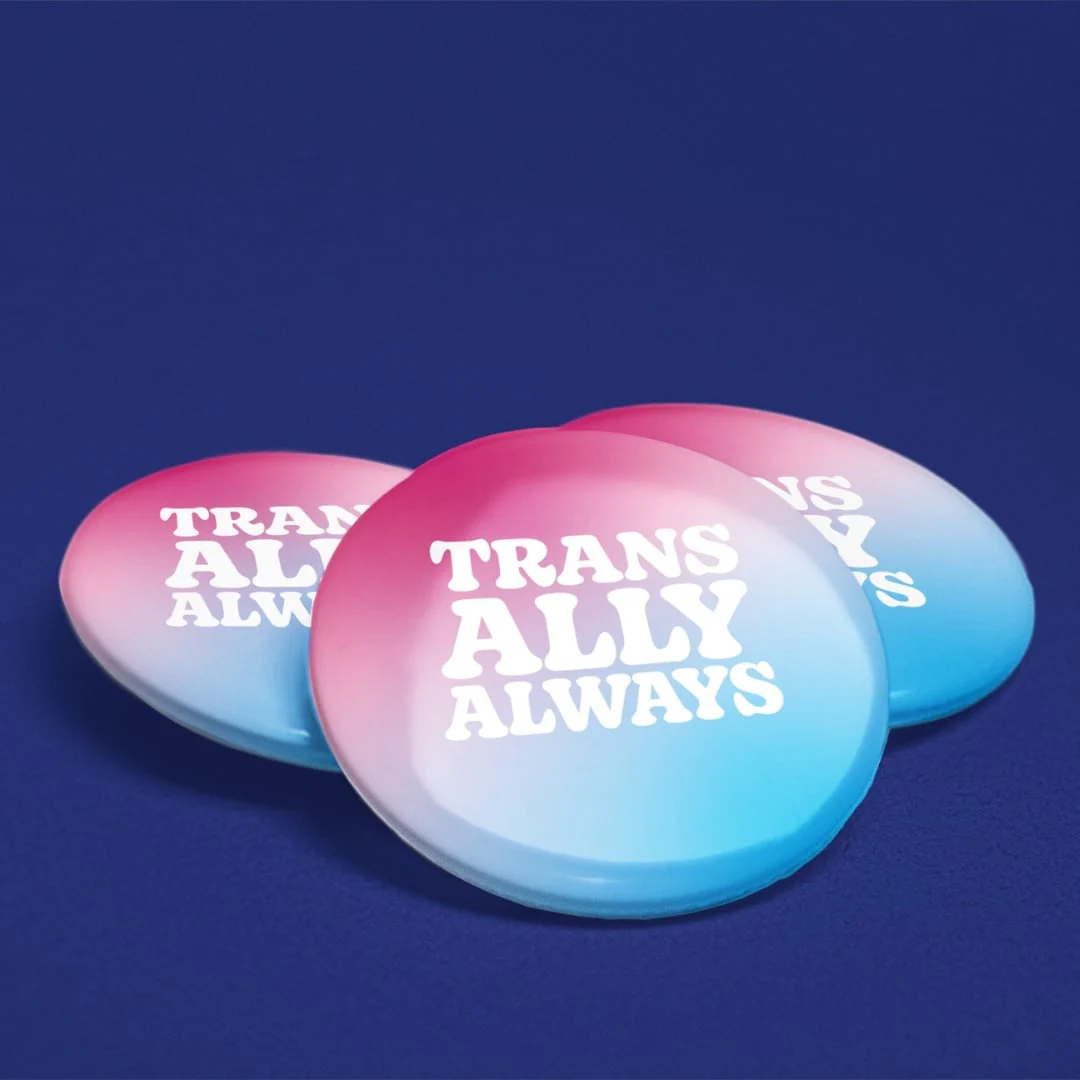 Trans Ally Always Badge - Image 2