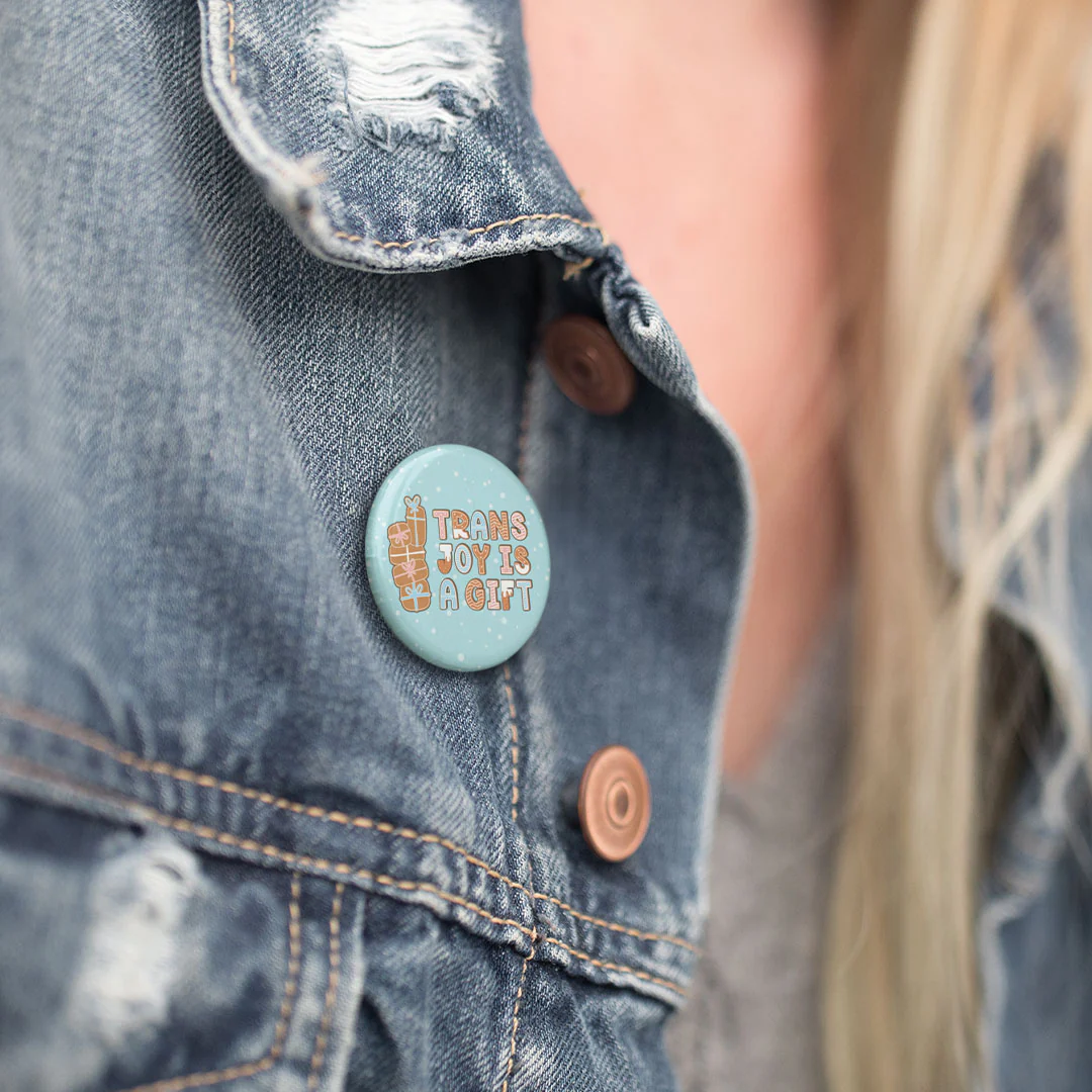 Trans Joy Is A Gift Badge - Image 3