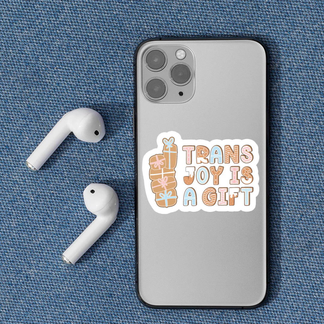 Trans Joy Is A Gift Vinyl Sticker - Image 2