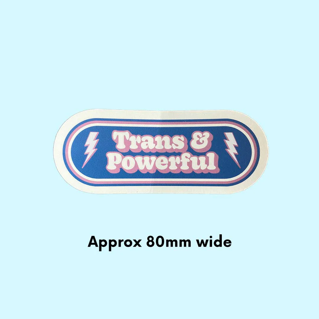 Trans & Powerful Vinyl Sticker - Image 3