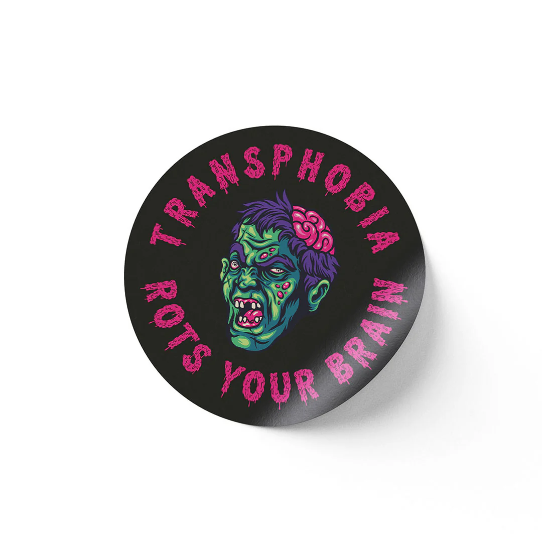 Transphobia Rots Your Brain Gloss Sticker - Image 2