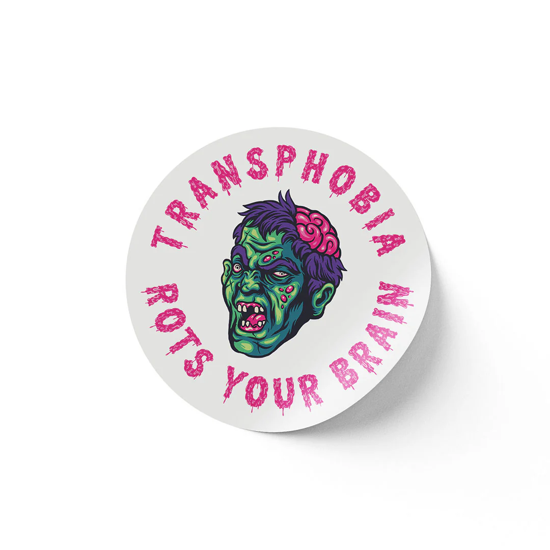 Transphobia Rots Your Brain Gloss Sticker - Image 3